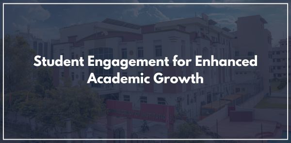 Student Engagement for Enhanced Academic Growth