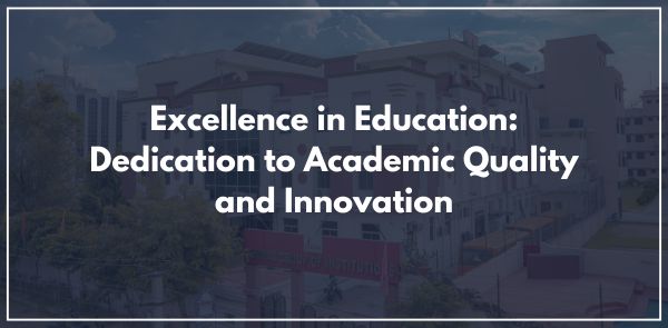 Excellence in Education: Dedication to Academic Quality and Innovation