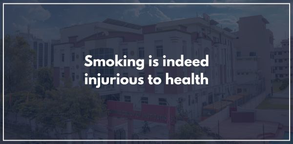 Smoking is indeed injurious to health