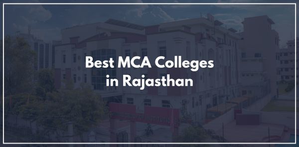 Best MCA Colleges in Rajasthan
