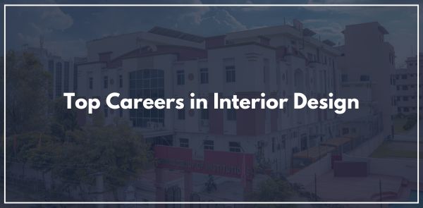 Top Careers in Interior Design
