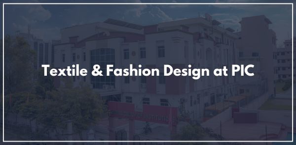 Textile & Fashion Design at PIC