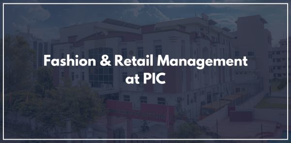 Fashion & Retail Management at PIC