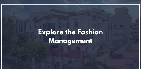 Explore the Fashion Management