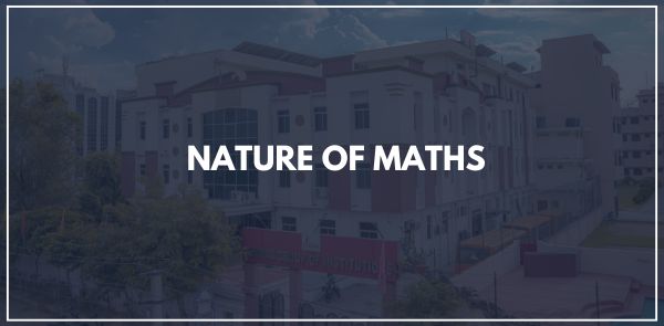 NATURE OF MATHS
