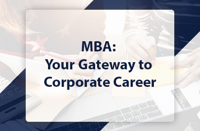 MBA: Your Gateway to Corporate Career