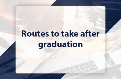 Routes to take after graduation