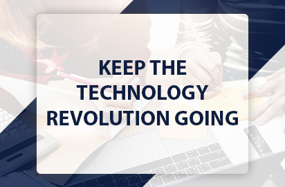 Keep the technology revolution going