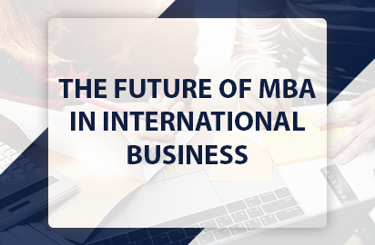 The Future of MBA in International Business