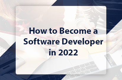 How to Become a Software Developer in 2022