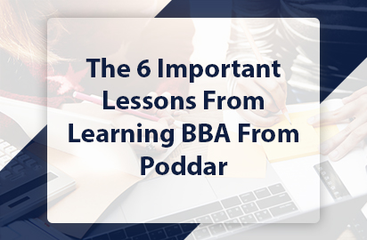 The 6 Important Lessons From Learning BBA From Poddar