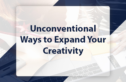 Unconventional Ways to Expand Your Creativity