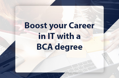 Boost your Career in IT with a BCA degree