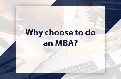 Why choose to do an MBA?
