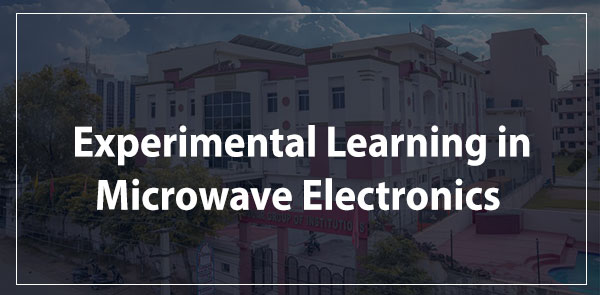 Microwaving Opportunities: Experimental Learning in Microwave Electronics at Poddar International College