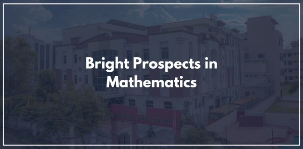 Bright Prospects in Mathematics