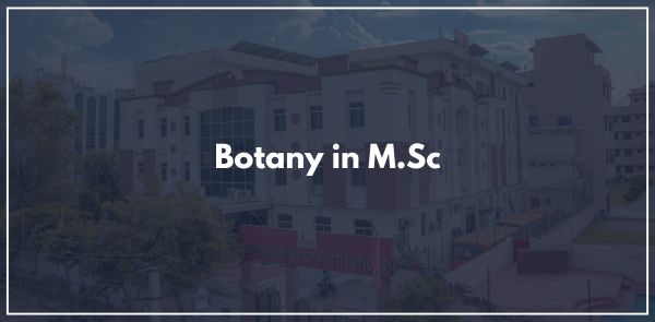 Botany in M.Sc